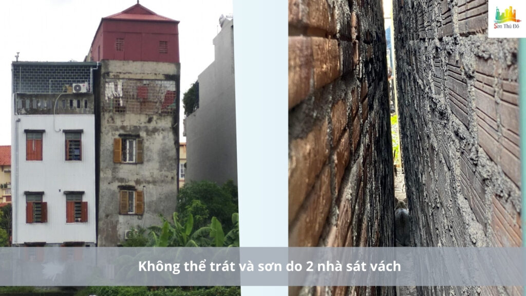 Tường giáp ranh không thể trát vữa hoặc sơn